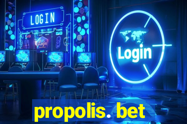 propolis. bet
